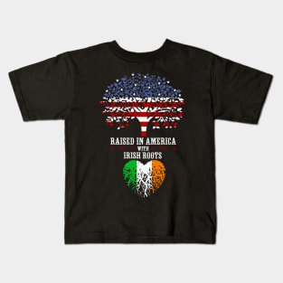 Raised in America with Irish Roots. Kids T-Shirt